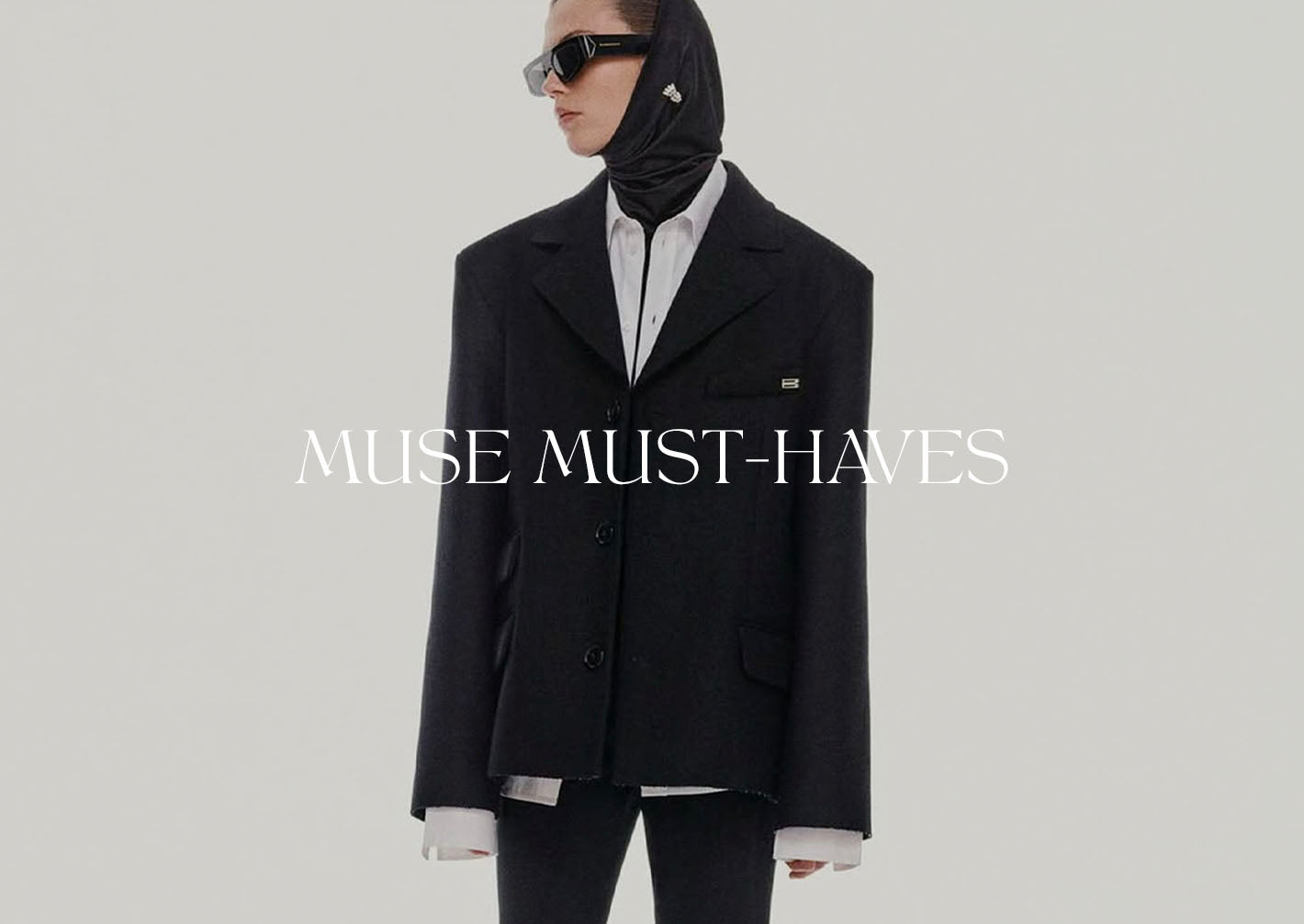 MUSE Must-Haves